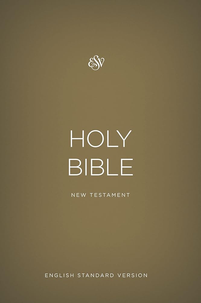 The Holy Bible: English Standard Version, New Testament, Gold